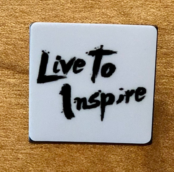 Live to Inspire Pin